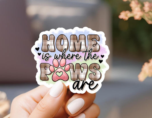 Home Is Where The Paws Are Sticker