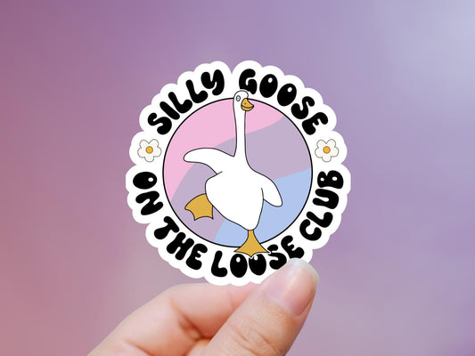 Silly Goose On The Loose Sticker