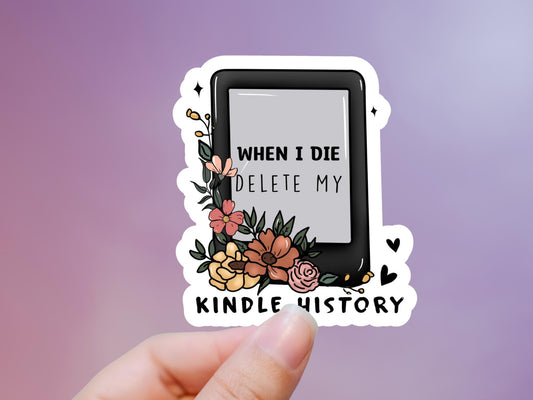 When I Die Delete My Kindle History Sticker