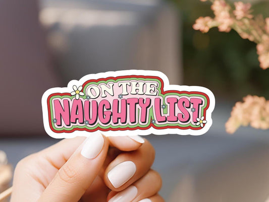 On The Naughty List Sticker