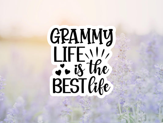 Grammy Life Is The Best Life Sticker