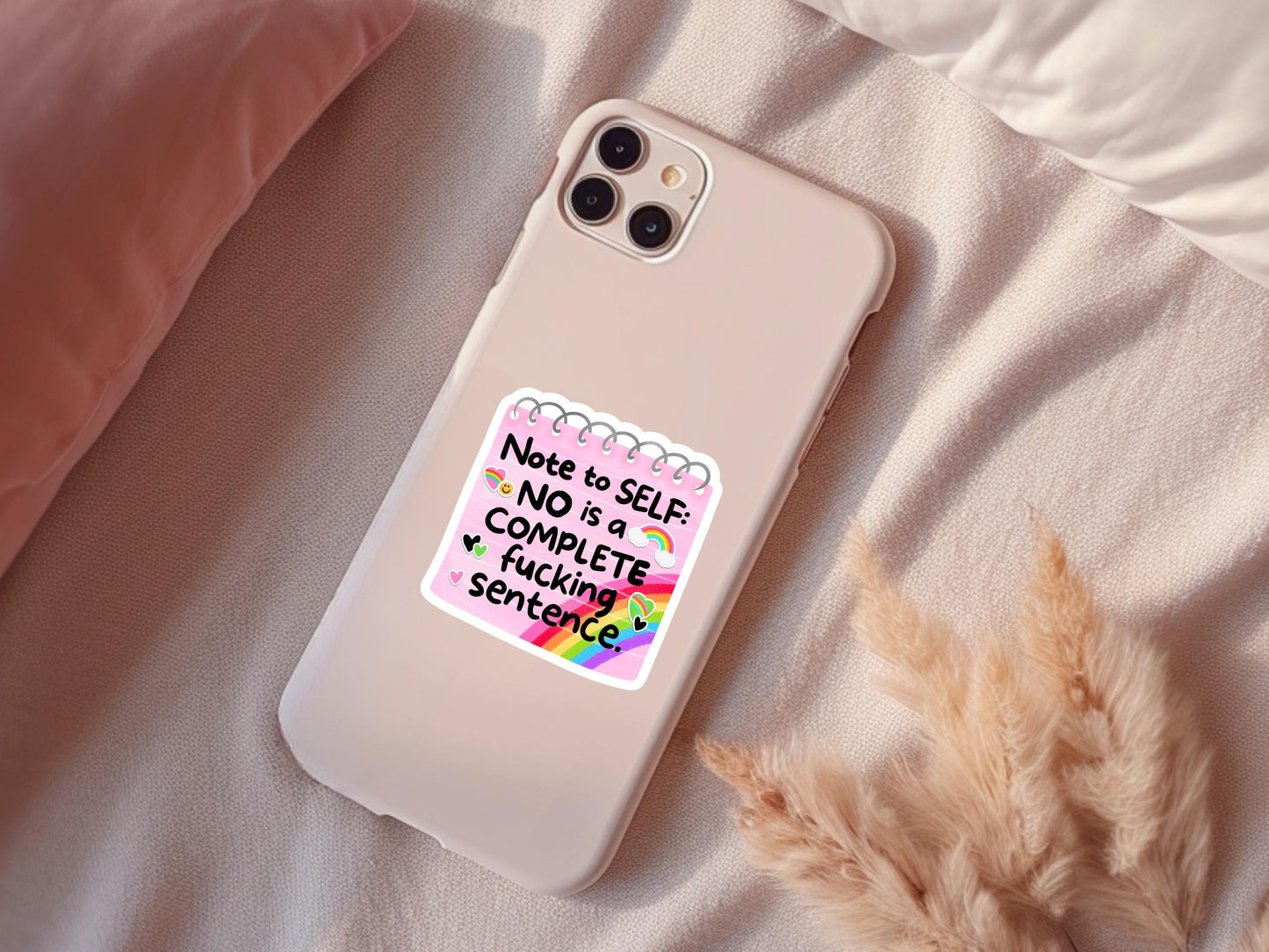 Note To Self. NO Is A Complete Fucking Sentence Sticker