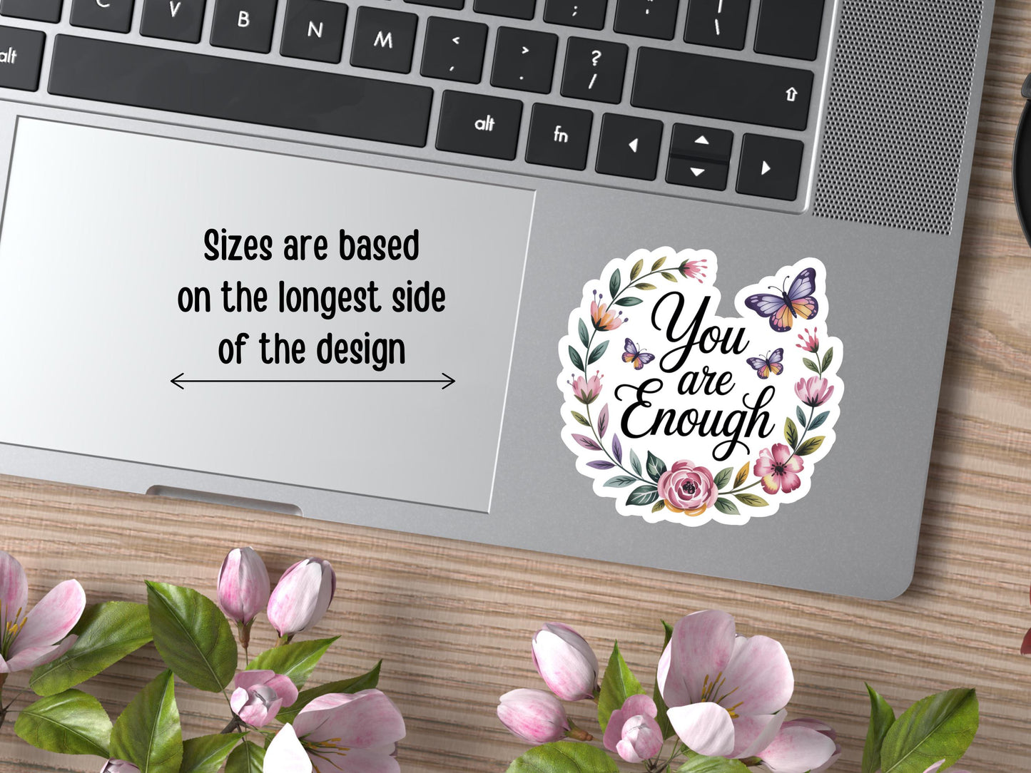 You Are Enough Floral & Butterfly Sticker