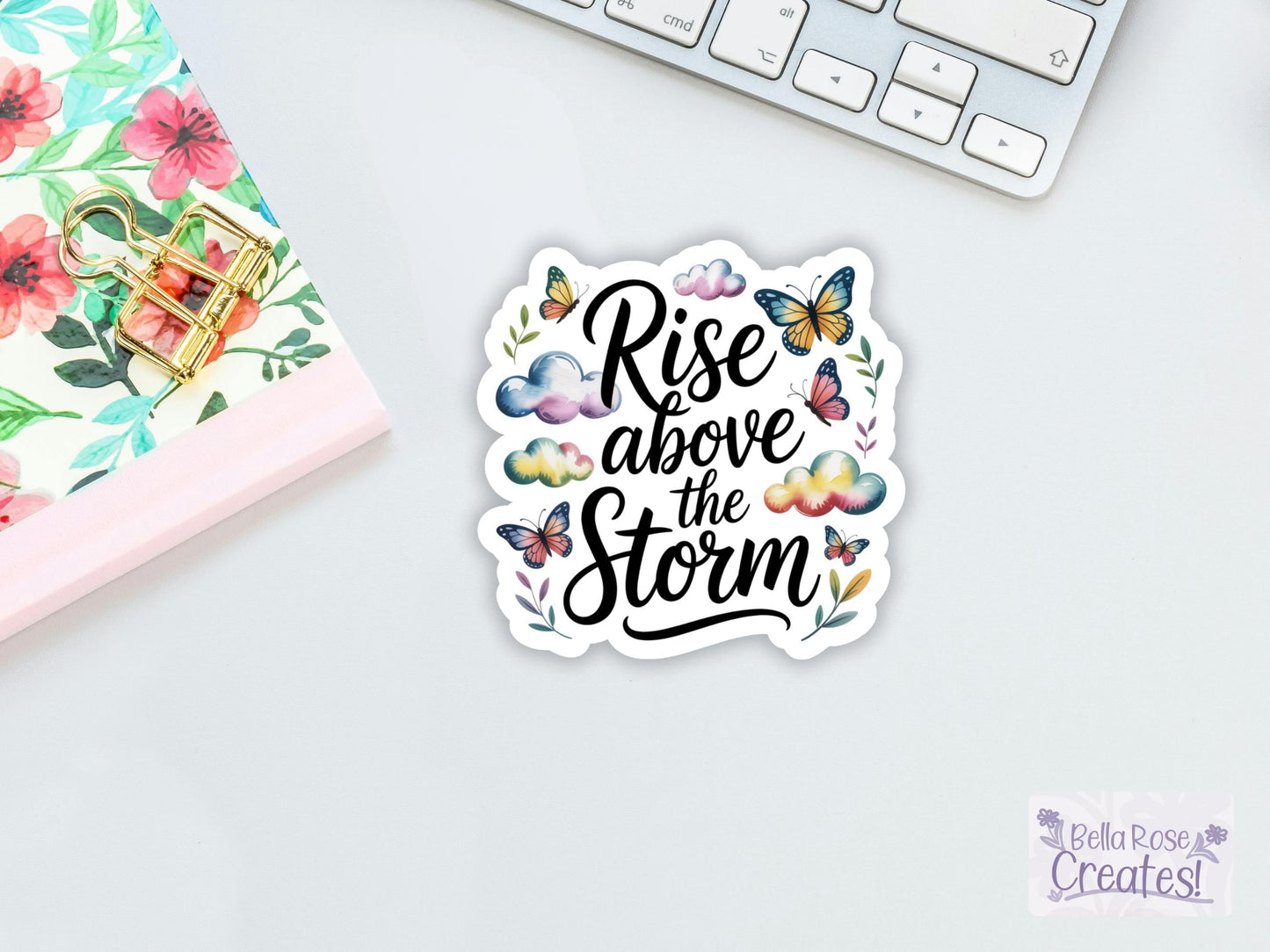 Rise Above The Storm Mental Health Sticker