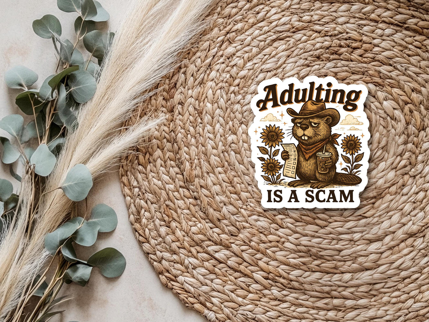 Adulting Is A Scam Beaver With Sunflowers Sticker