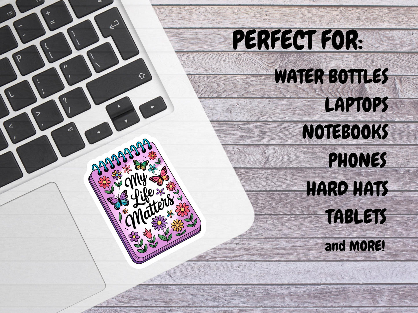 My Life Matters Floral Butterfly Notebook Sticker