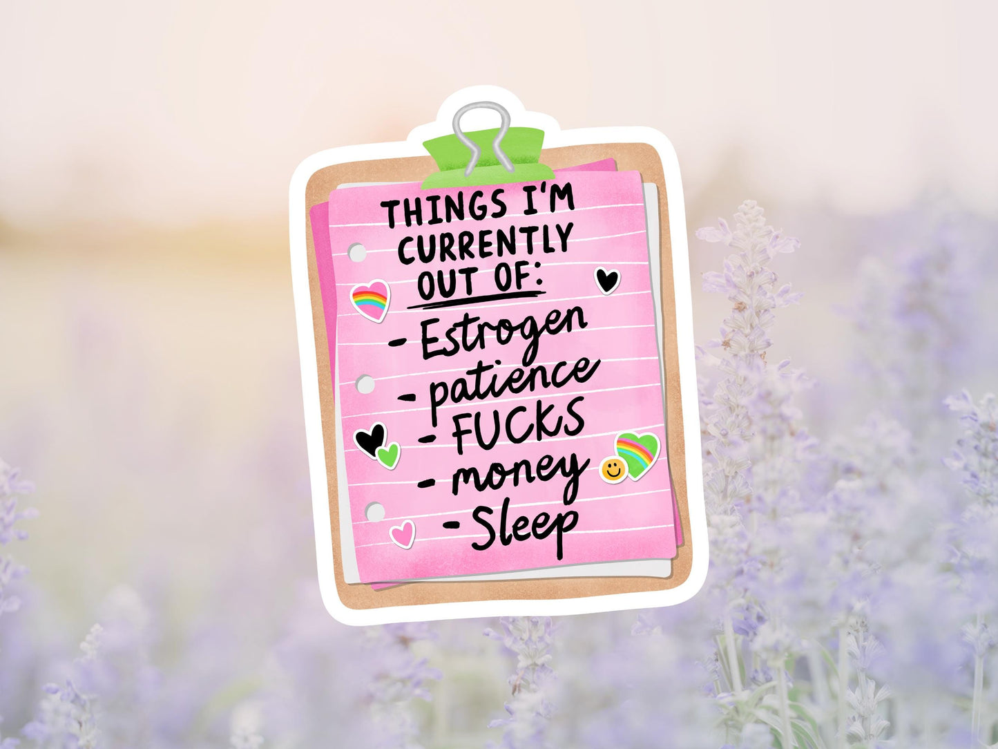 Things I'm Currently Out Of Woman's Sarcastic Sticker