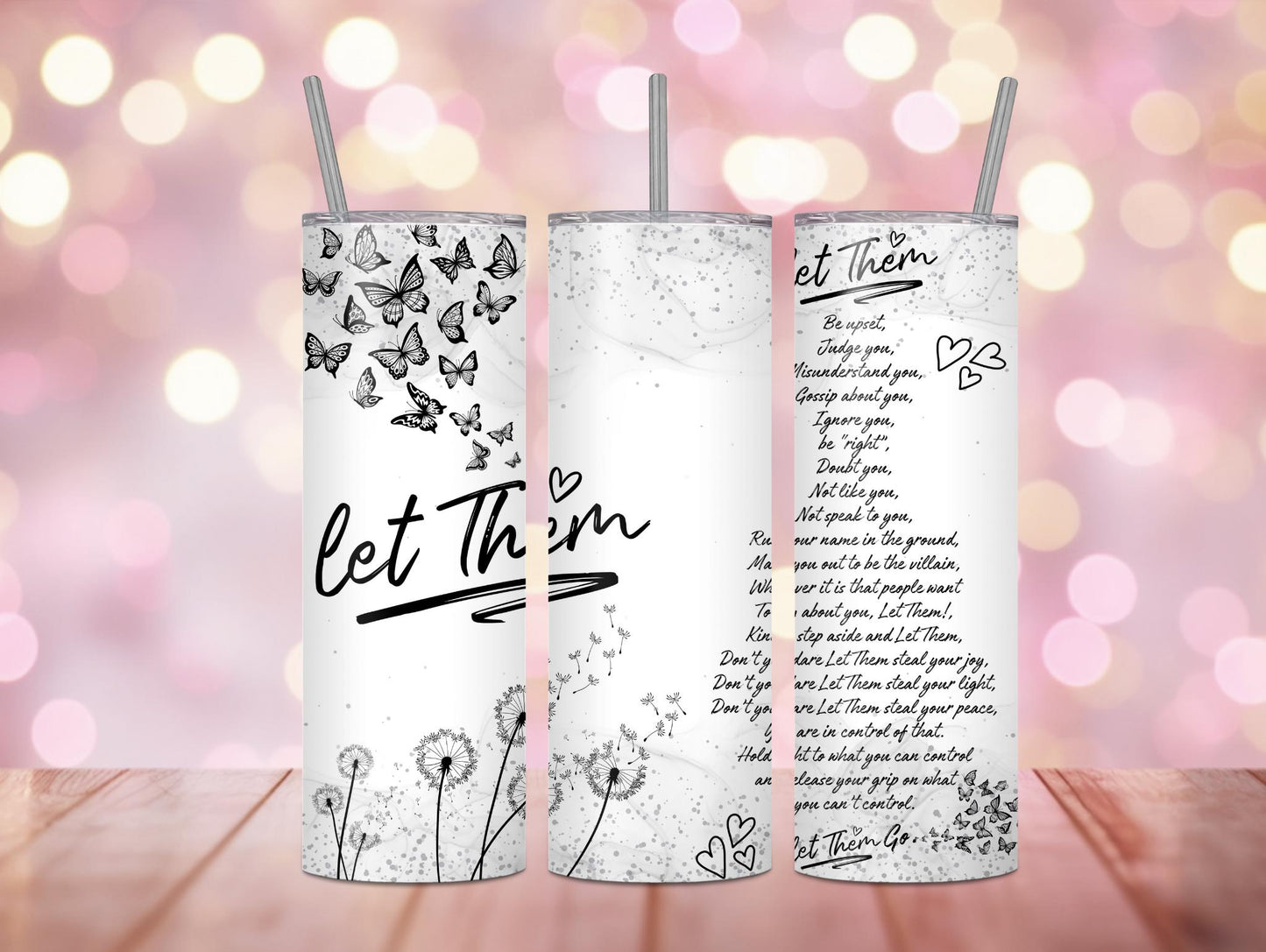 Black & White Let Them Inspirational 20oz Tumbler