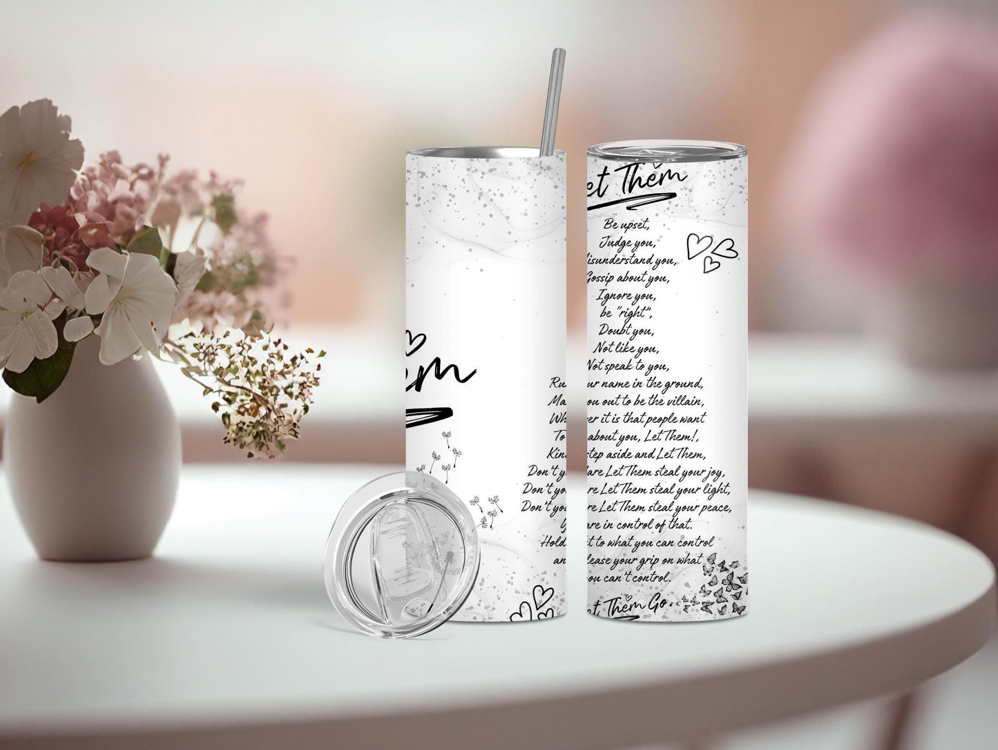 Black & White Let Them Inspirational 20oz Tumbler