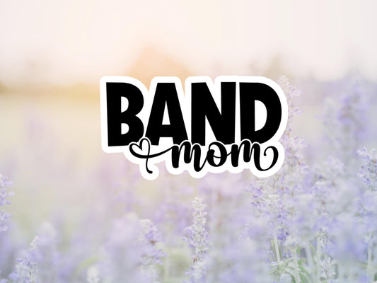 Band Mom With Heart Sticker