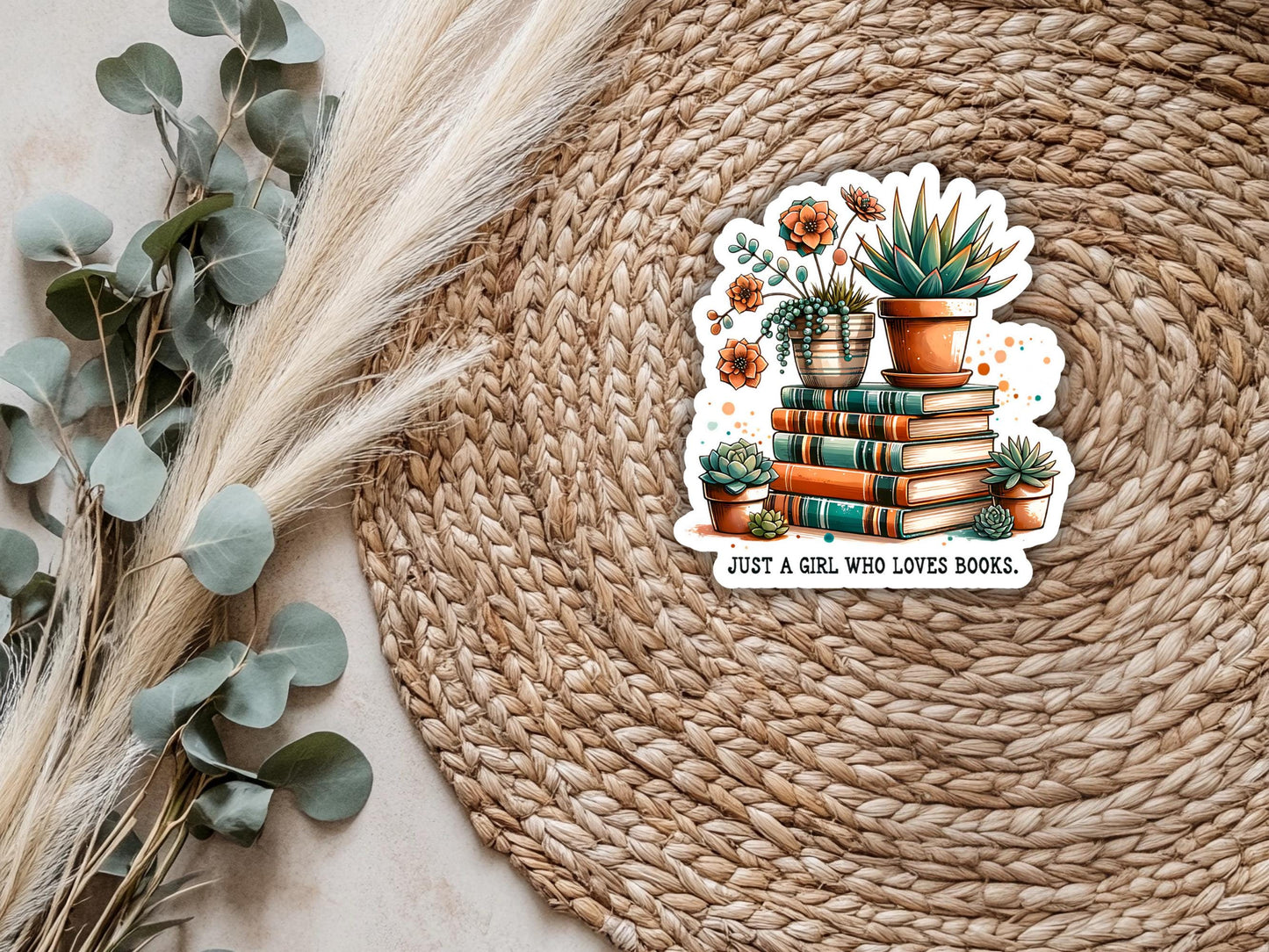 Just A Girl Who Loves Books Sticker