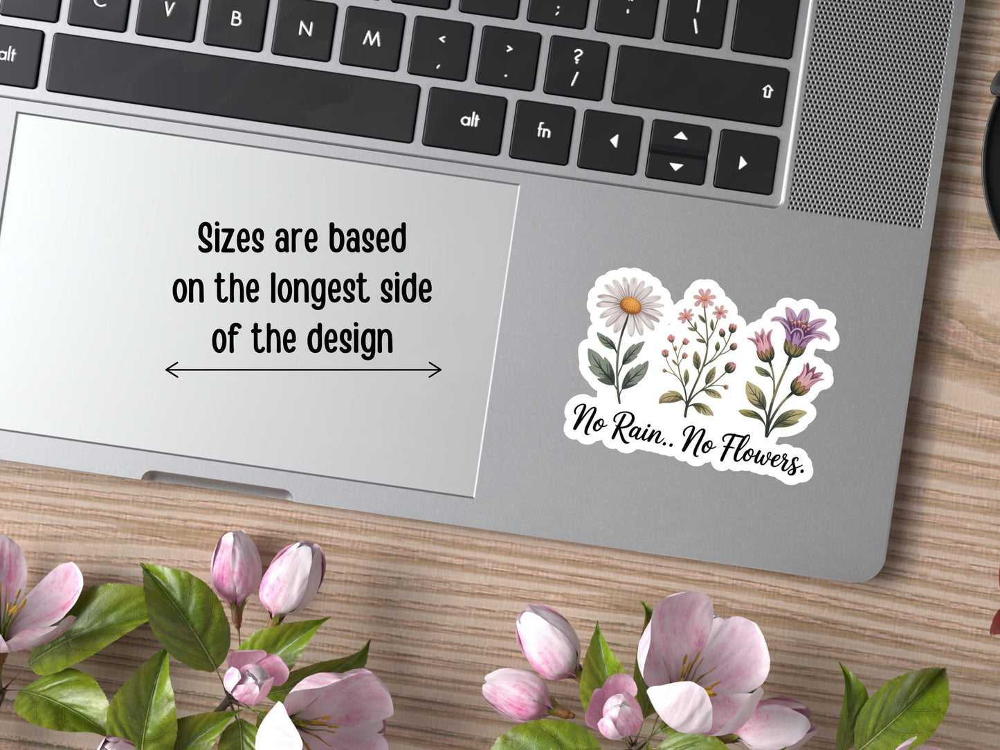 No Rain No Flowers Sticker