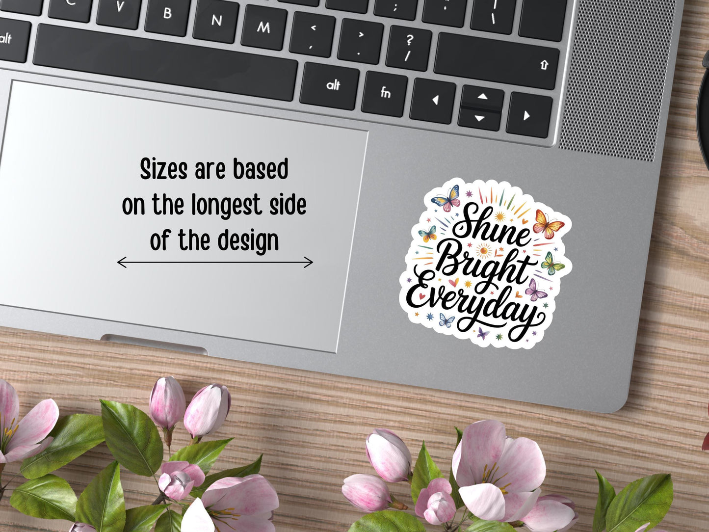 Shine Bright Everyday Butterflies Sticker