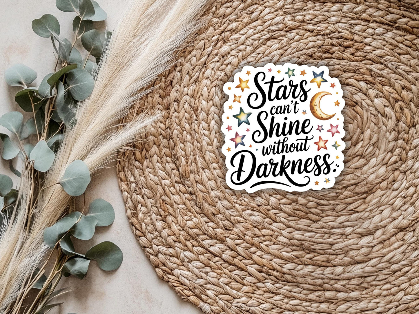 Stars Can't Shine Without Darkness Sticker