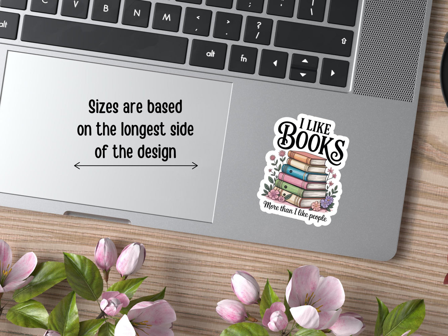 I Like Books More Than I Like People Sticker