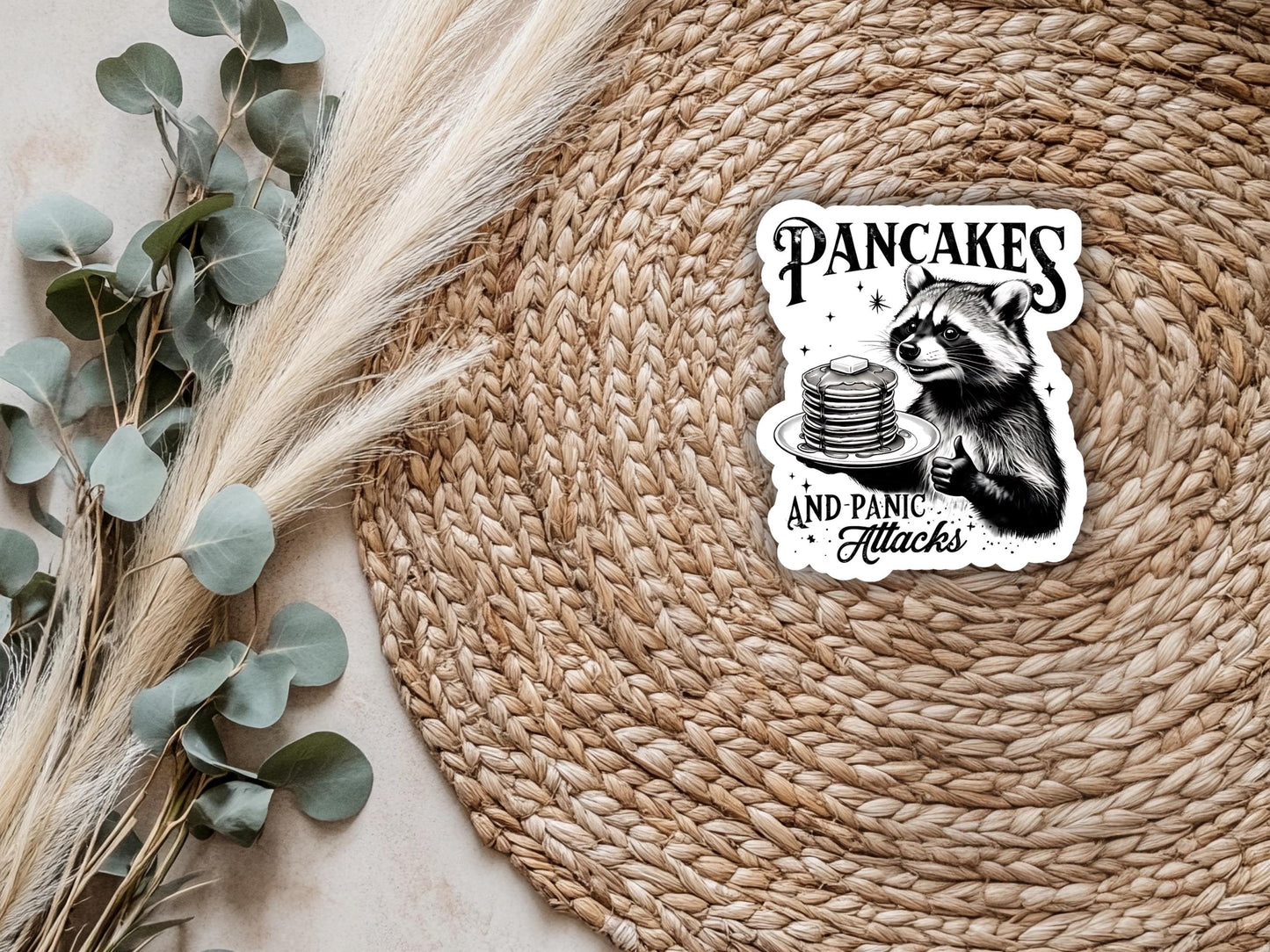 Pancakes And Panic Attacks Raccoon Sticker
