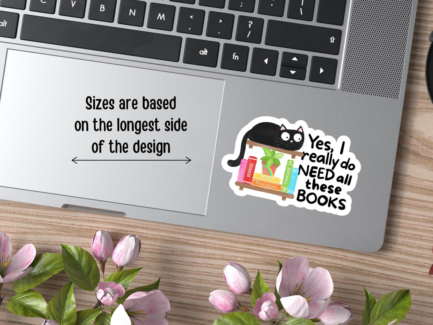 Yes I Really Do Need All These Books Black Cat Sticker