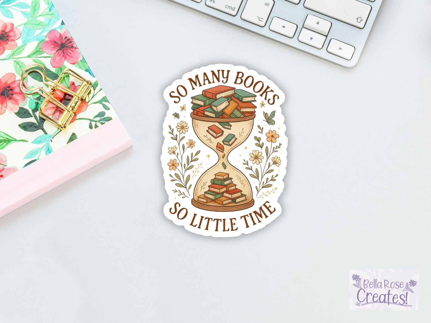 So Many Books So Little Time Hourglass Sticker