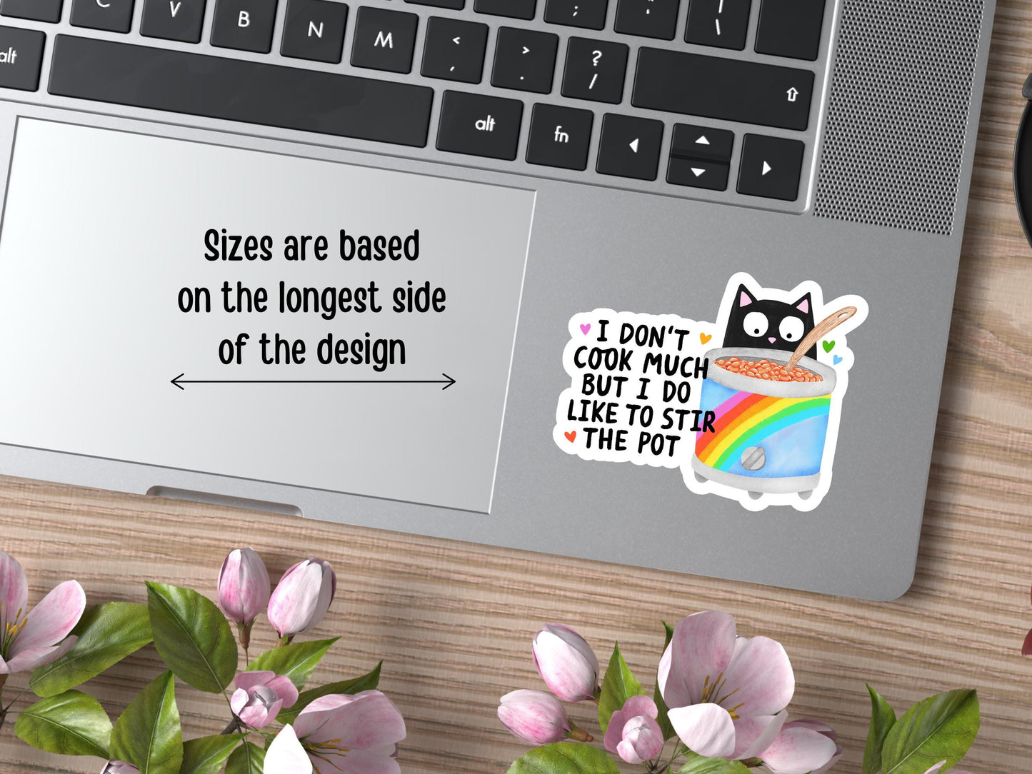 I Don't Cook Much But I Do Like To Stir The Pot Cat Sticker