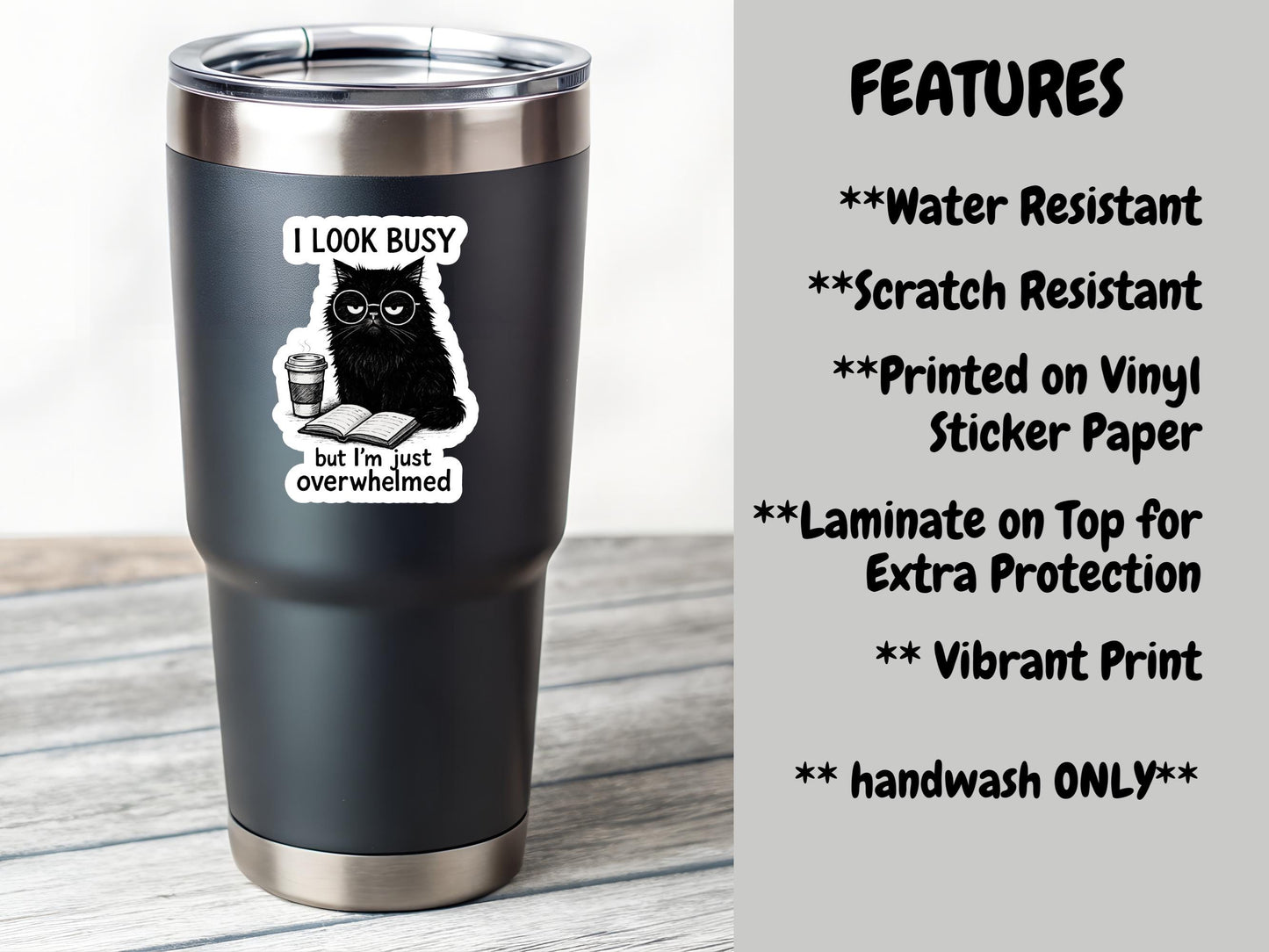 I Look Busy But I'm Just Overwhelmed Black Cat Sticker