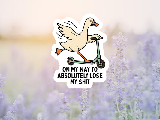 On My Way To Absolutely Lose My Shit Duck Riding Scooter Sticker