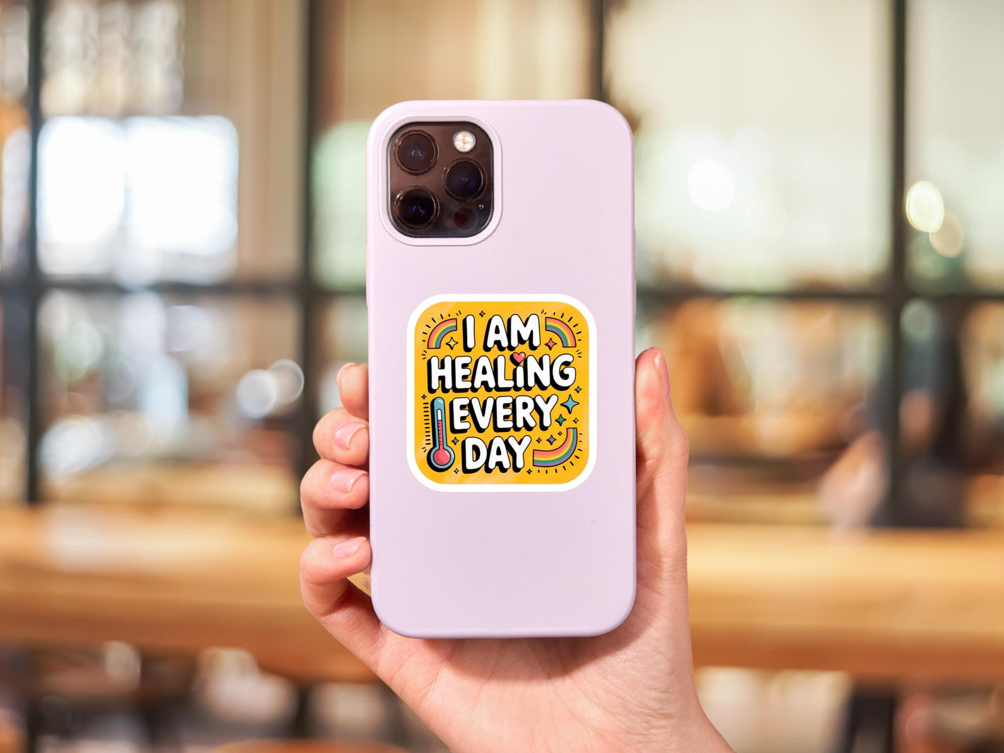 I Am Healing Every Day Sticker