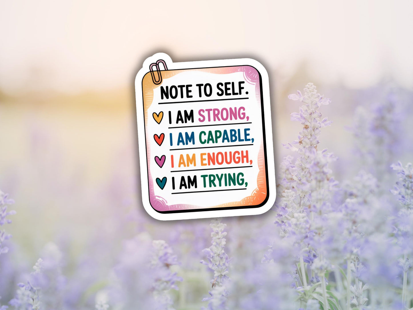 Note To Self Uplifting Reminders Sticker