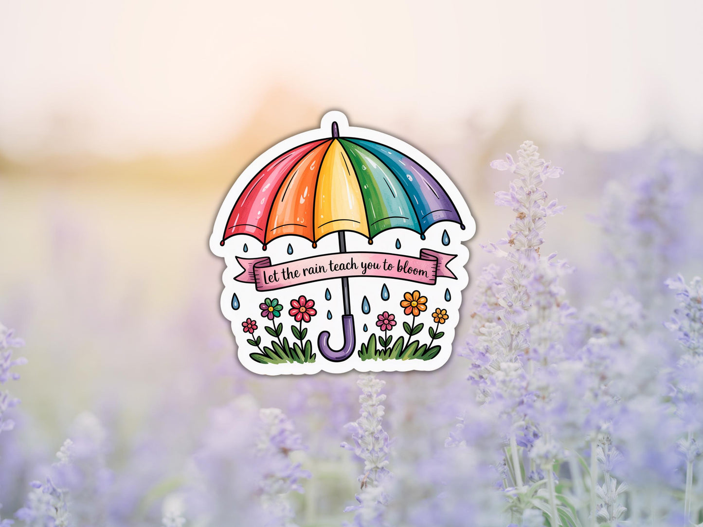 Let The Rain Teach You To Bloom Umbrella Sticker