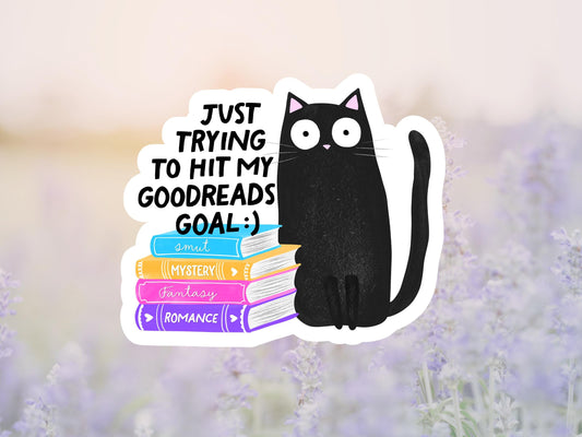 Just Trying To Hit My Goodreads Goal Black Cat Sticker