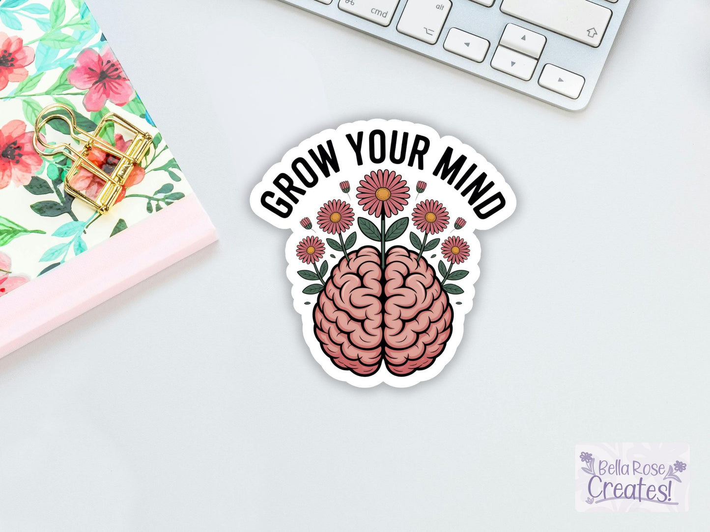 Grow Your Mind Brain And Flowers Sticker