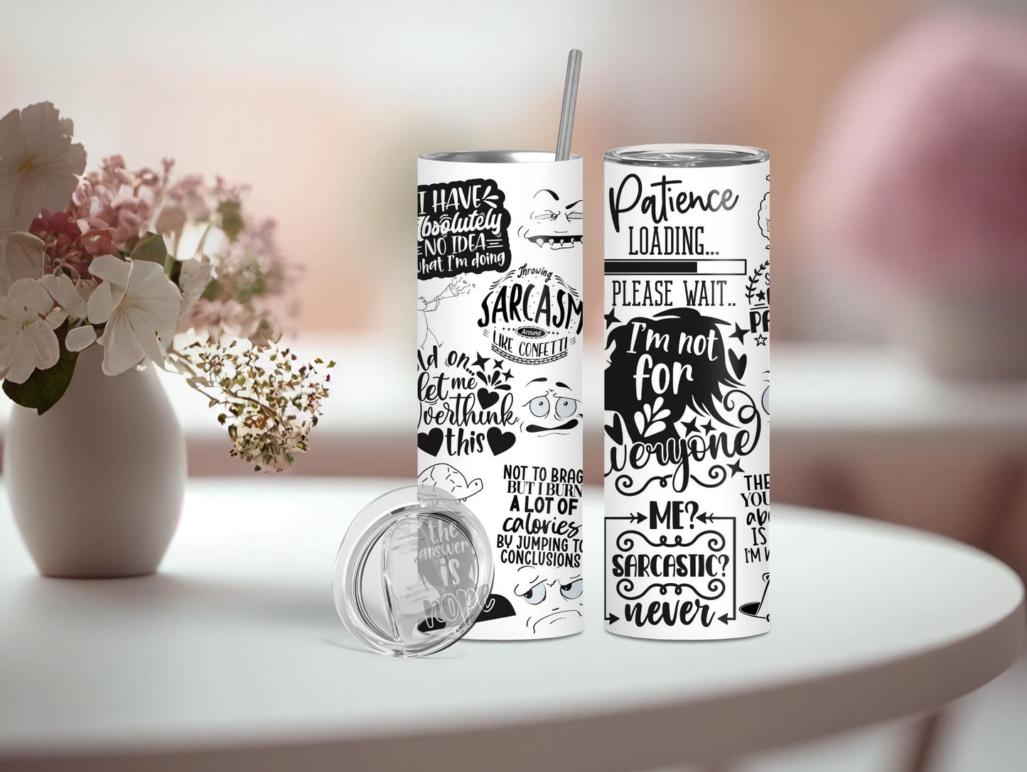 Sarcasm Funny Quotes 20oz Tumbler