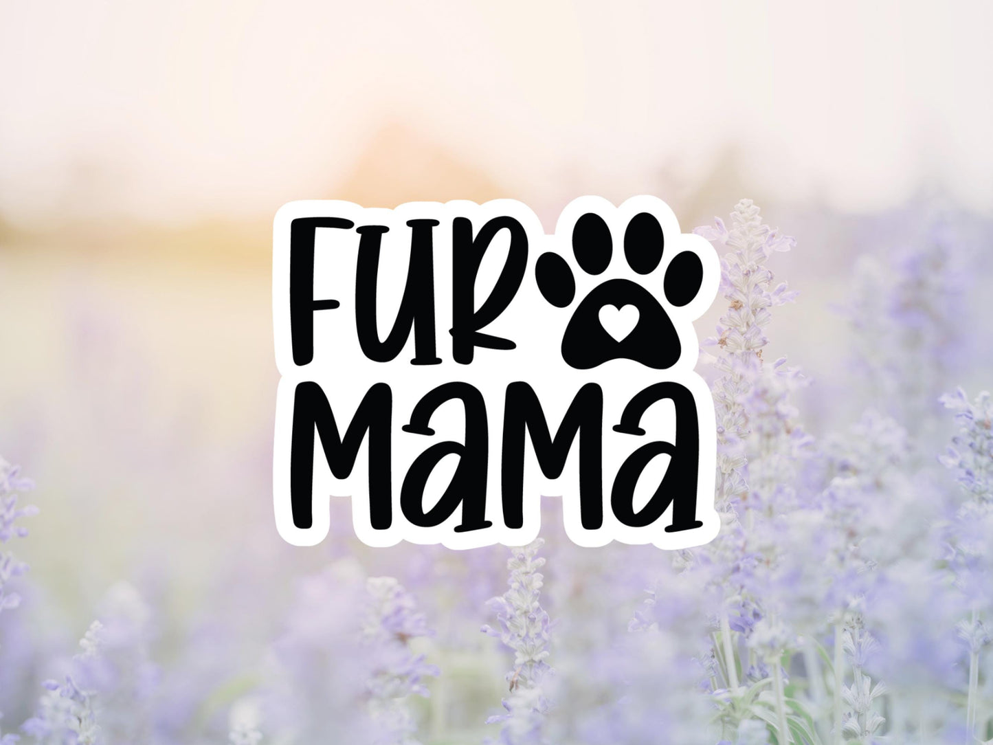 Fur Mum Sticker