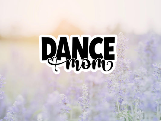 Dance Mom With Heart Sticker