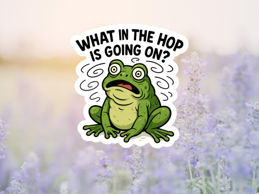 What In The Hop Is Going On Frog Sticker
