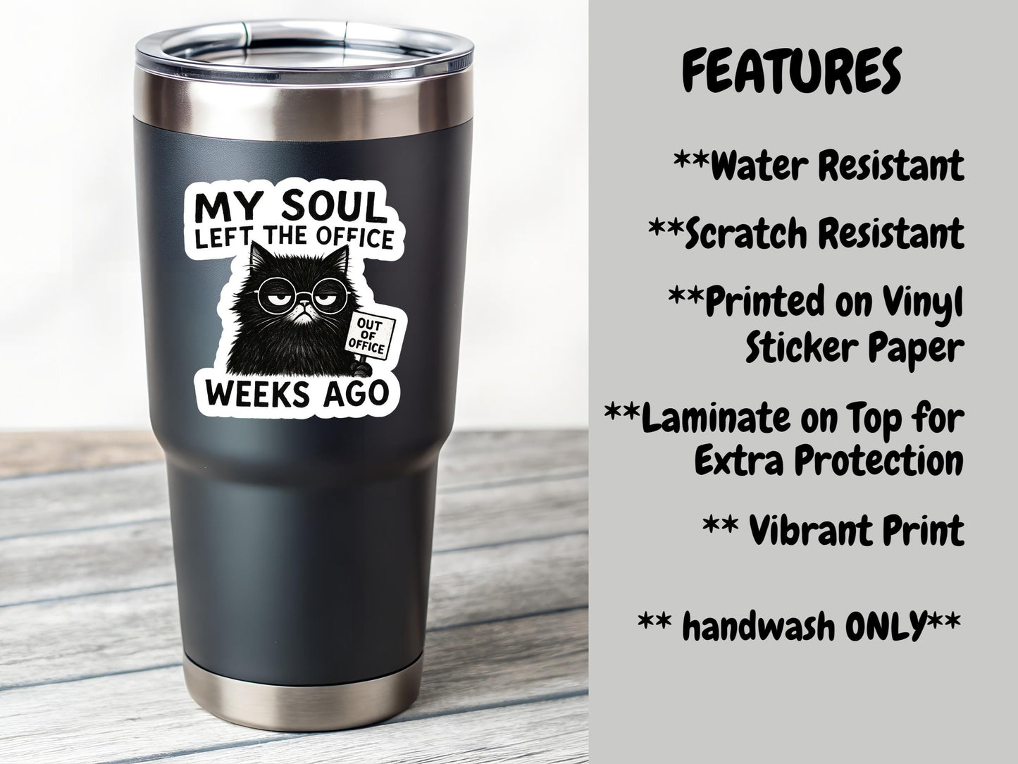 My Soul Left The Office Weeks Ago Black Cat Sticker