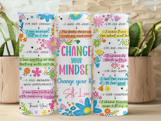 Change Your Mindset Inspirational 20oz Tumbler