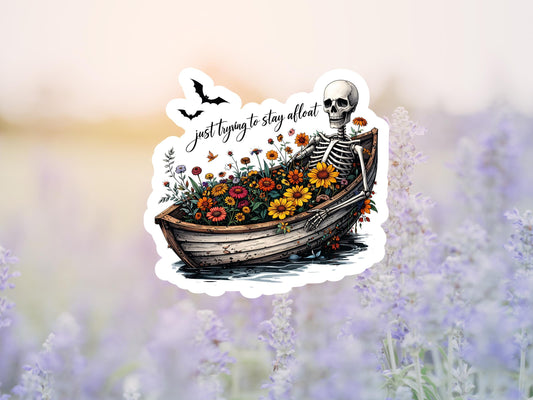Just Trying To Stay Afloat Skeleton With Flowers Sticker