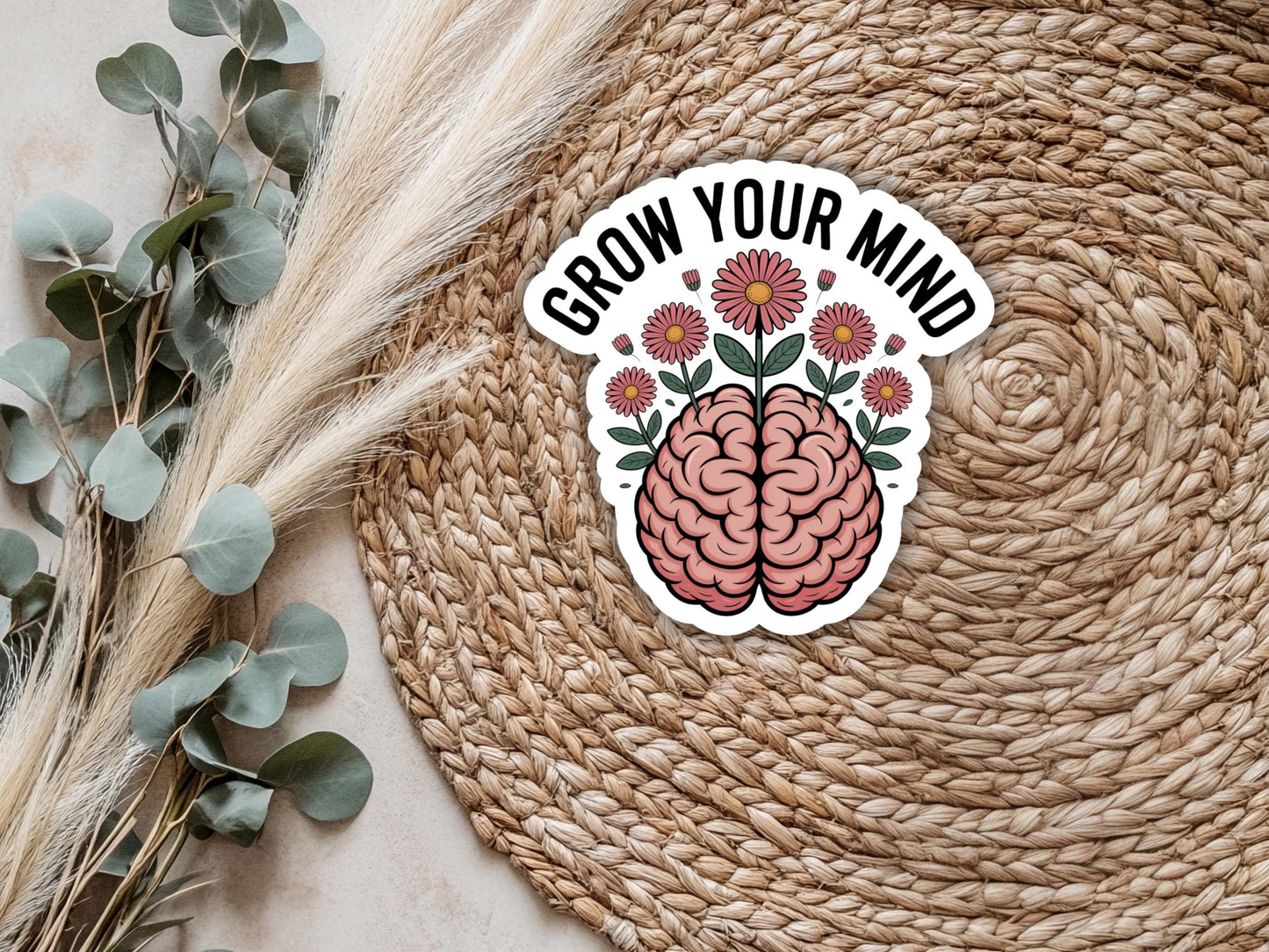 Grow Your Mind Brain And Flowers Sticker