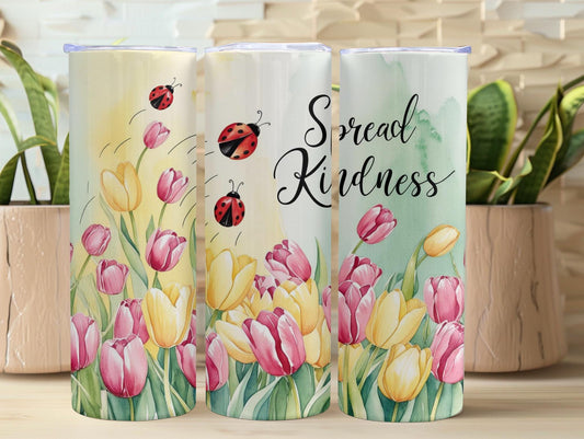 Spread Kindness Watercolor Tulips And Ladybugs 20oz Tumbler