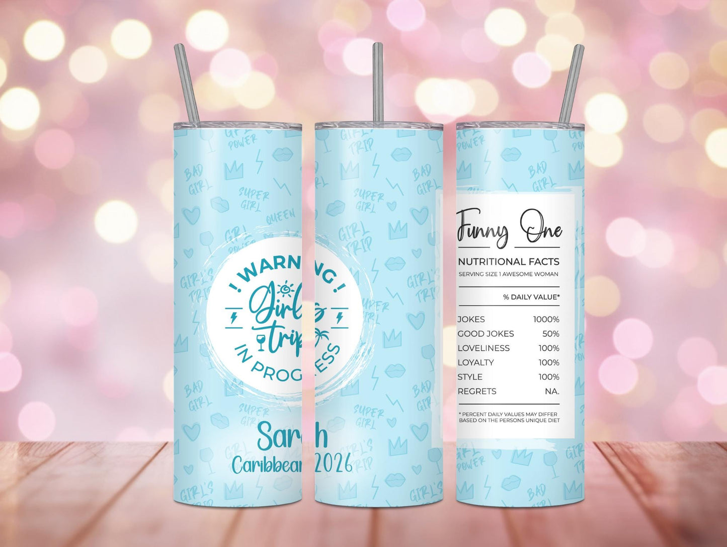 Funny One Girls Trip Personalized 20oz Tumbler