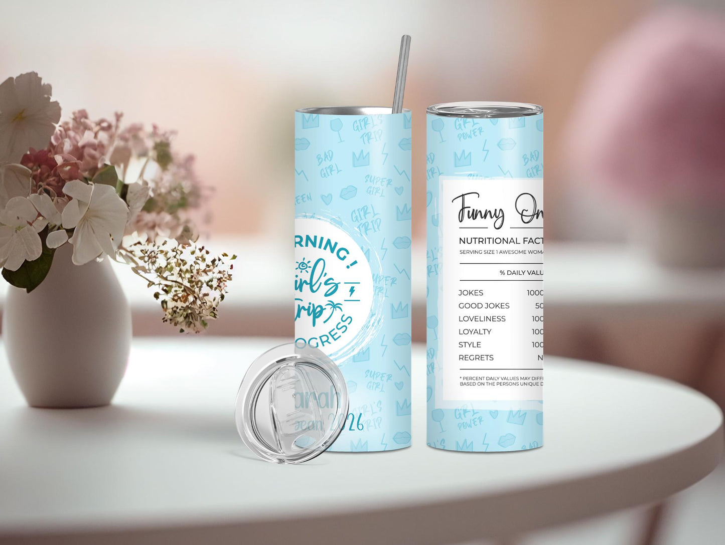 Funny One Girls Trip Personalized 20oz Tumbler