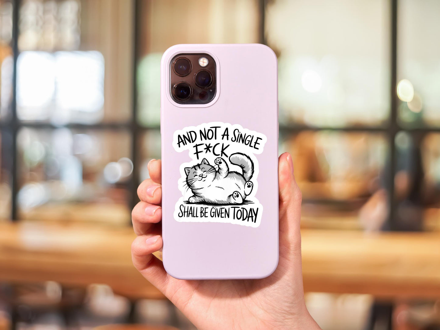 And Not A Single F*ck Shall Be Given Today Cat Sticker