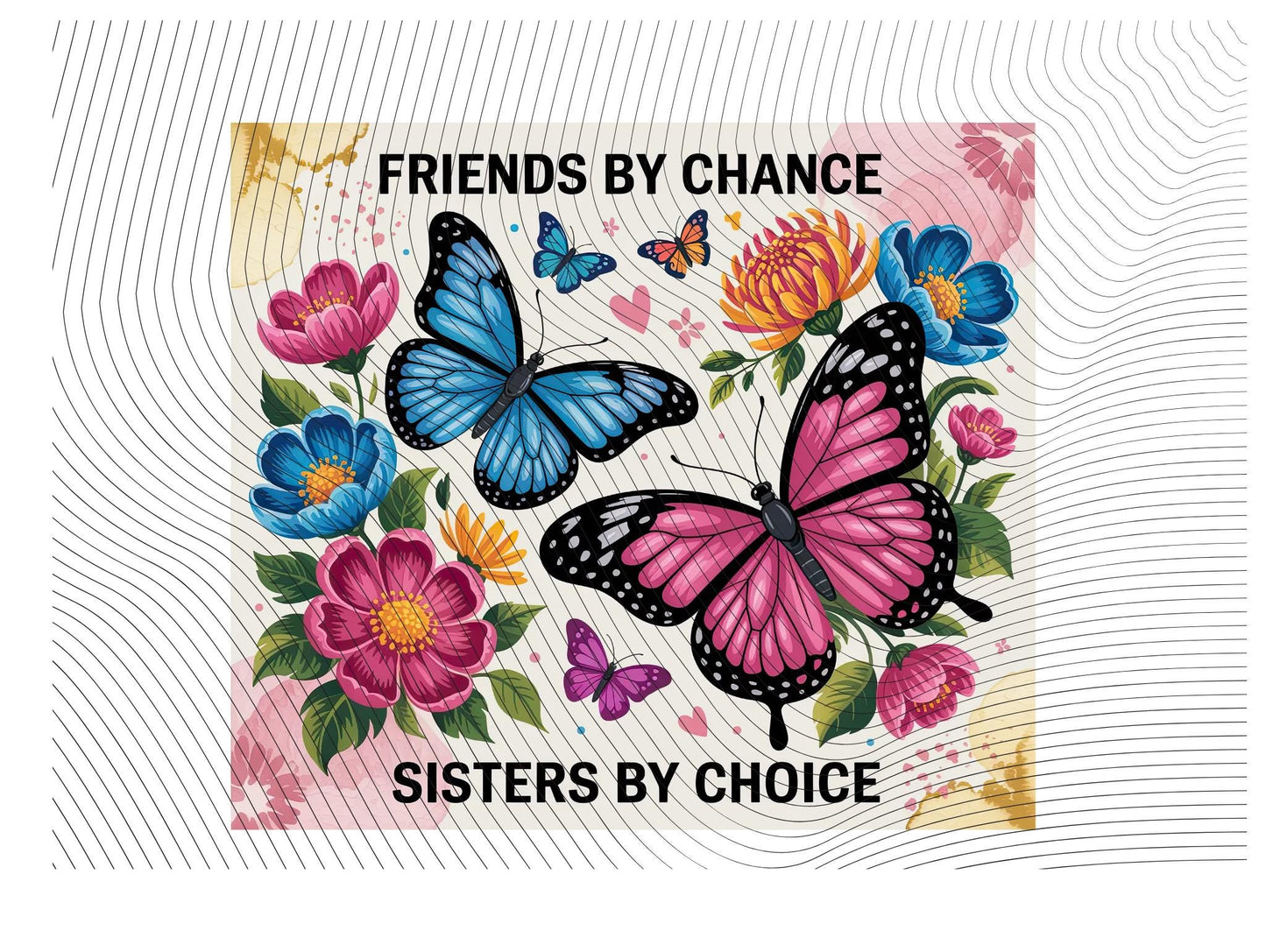 Friend By Chance Sisters By Choice Butterfly 20oz Tumbler