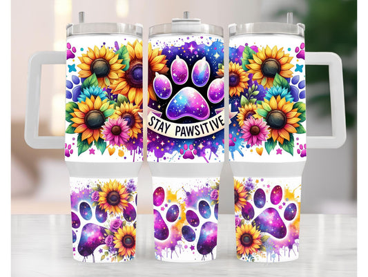 Stay Pawsitive Floral 40oz Tumbler