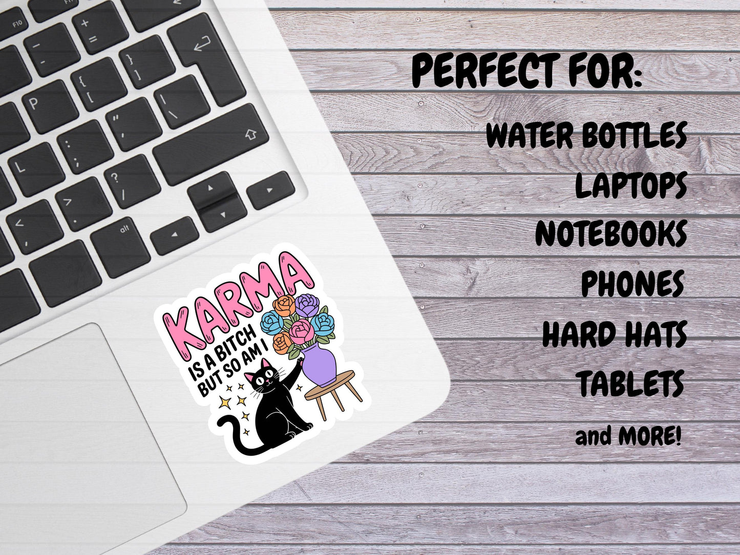 Karma Is A Bitch But So Am I Black Cat Sticker