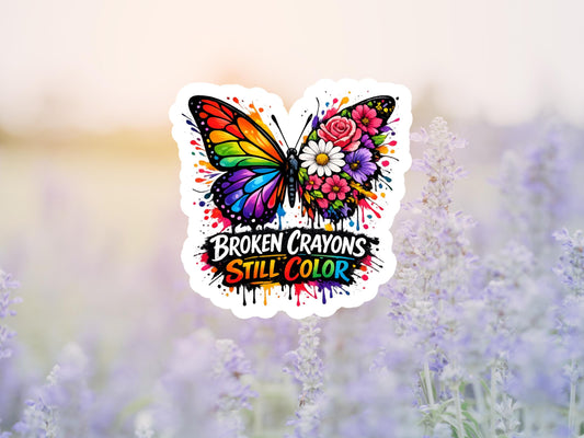 Broken Crayons Still Color Rainbow Butterfly And Flowers Sticker