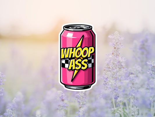 Whoop Ass Pink Can Sticker