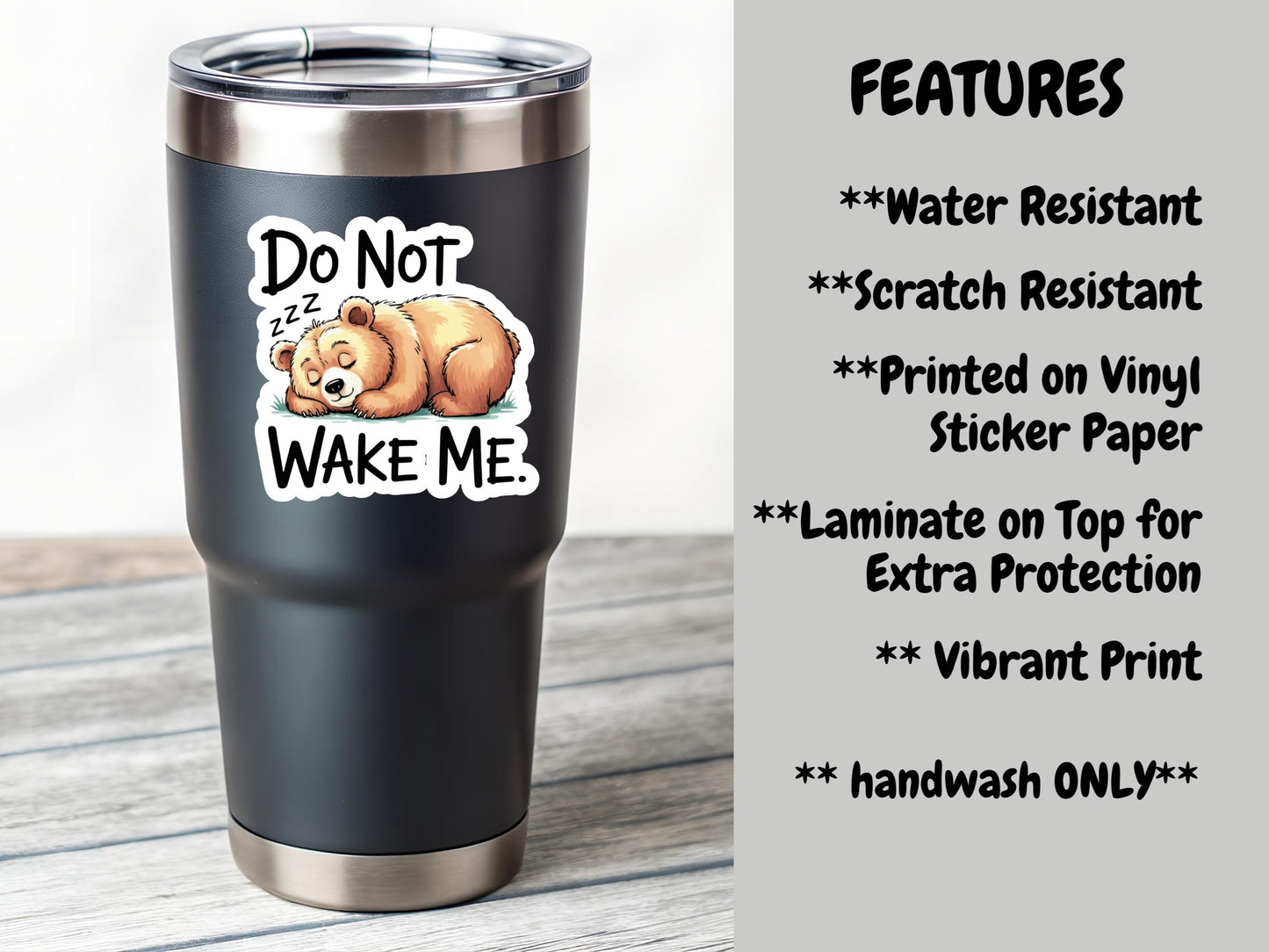 Do Not Wake Me Sleeping Bear Sticker