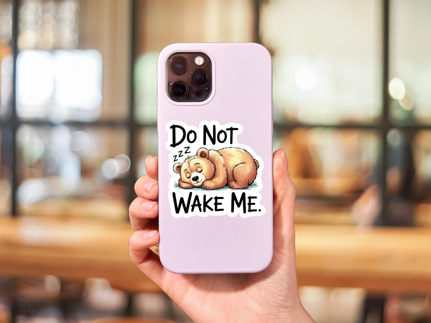 Do Not Wake Me Sleeping Bear Sticker