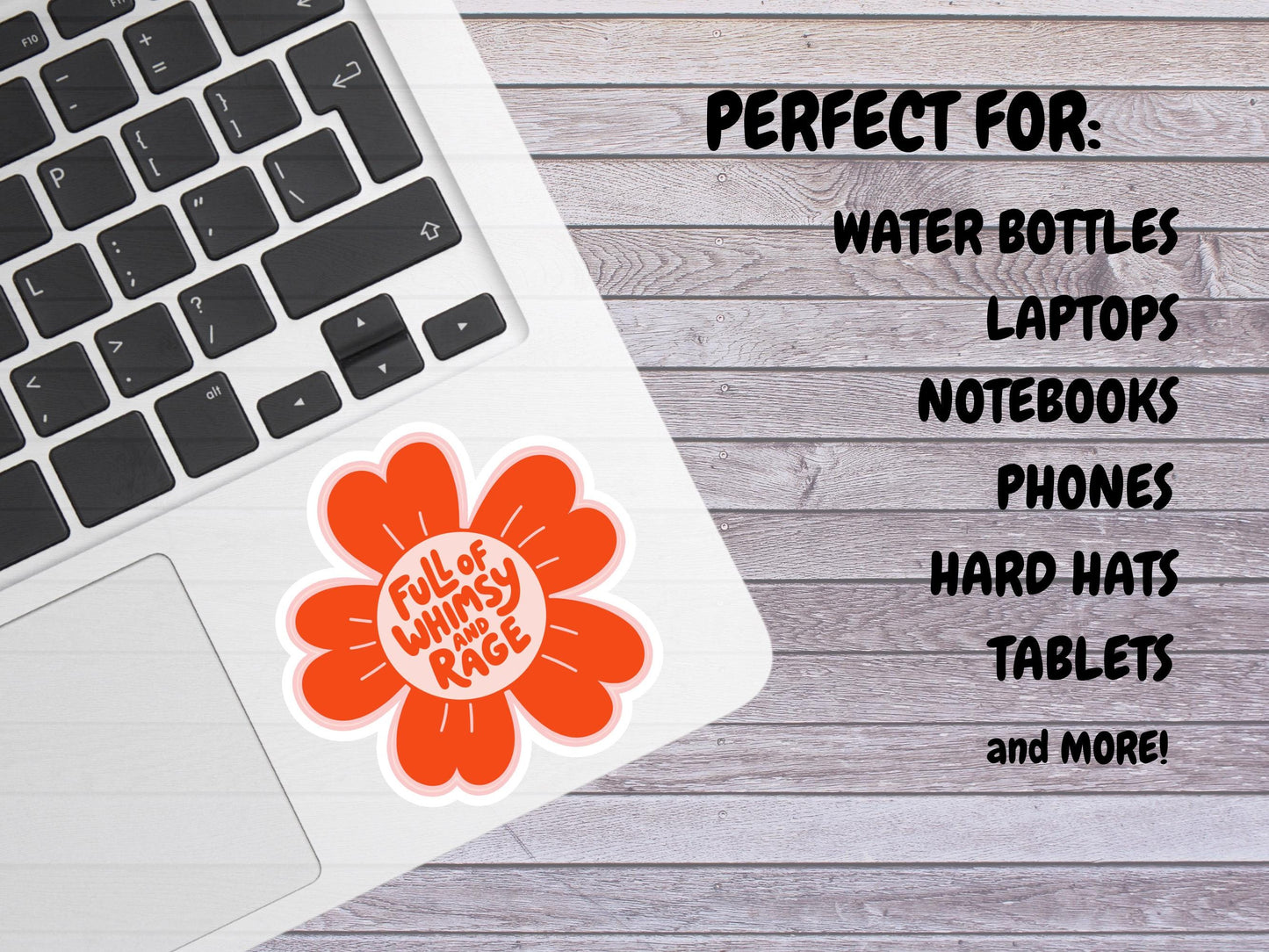 Full Of Whimsy And Rage Flower Sticker